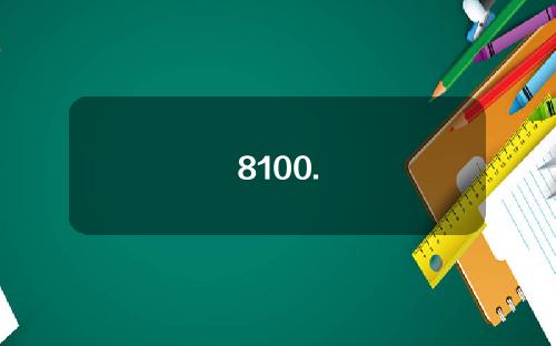 8100.