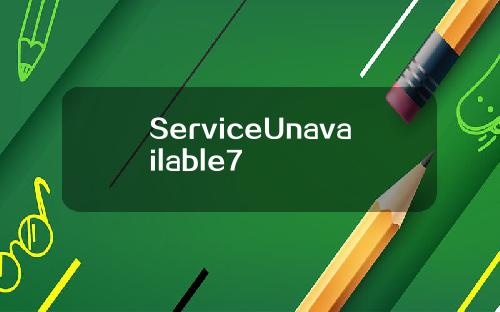 ServiceUnavailable7